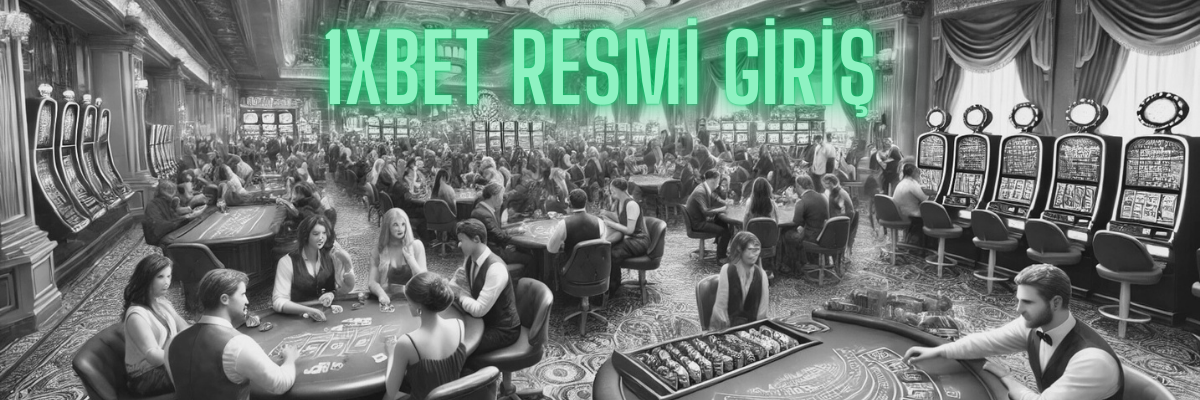 1xbet Resmi Giriş