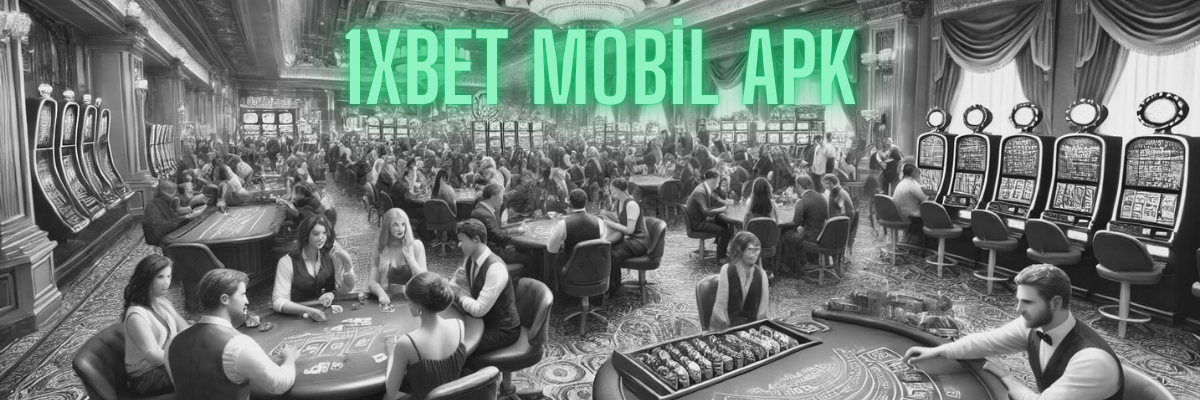 1xbet Mobil Apk