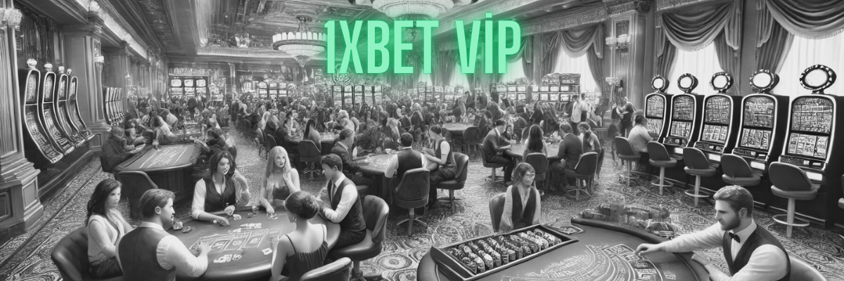 1xbet Vip