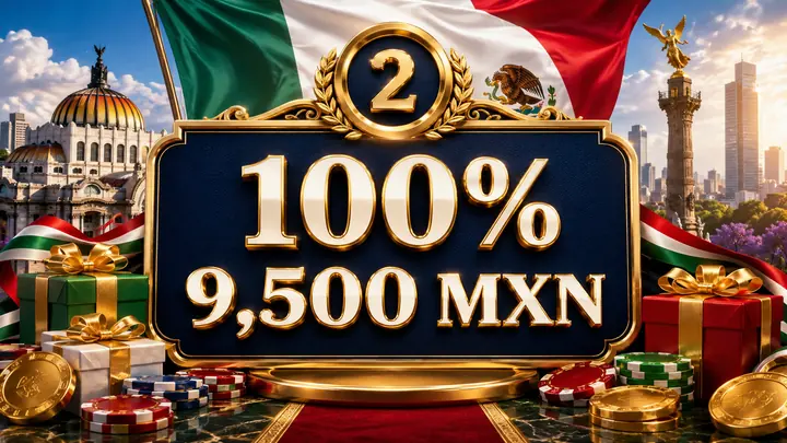 Segundo deposito bono del 100 por ciento hasta 9500 MXN